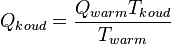 Q_{koud}=\frac{Q_{warm}T_{koud}}{T_{warm}}